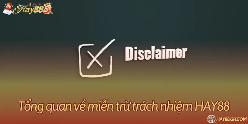 Phạm vi miễn trừ trách nhiệm